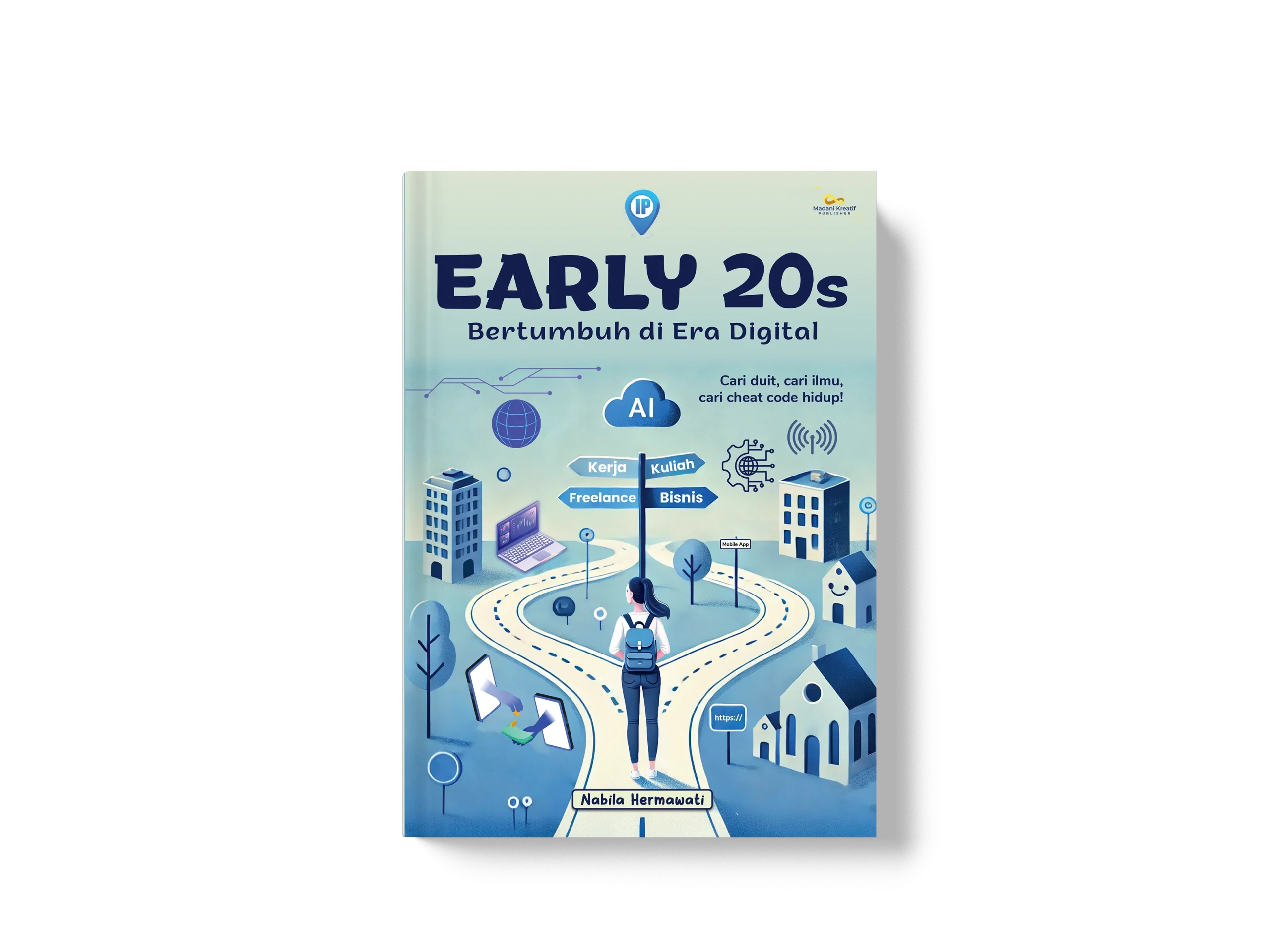 EARLY 20 S BERTUMBUH DI ERA DIGITAL